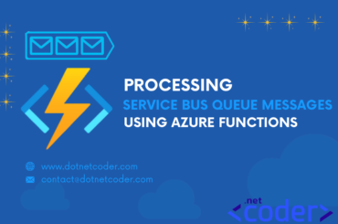 Azure Service Bus Queue trigger Azure Function,Azure Service Bus Queue,Azure Service Bus Queue trigger Azure Functions