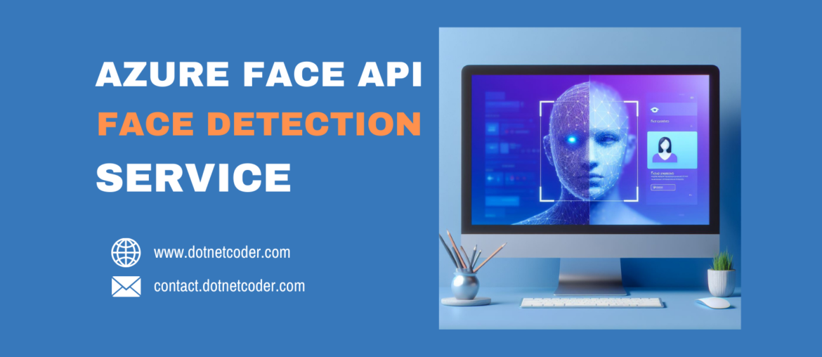 Azure Face API Face Detection Service in .NET 8