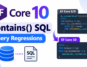 EF Core 10 Contains SQL query regressions