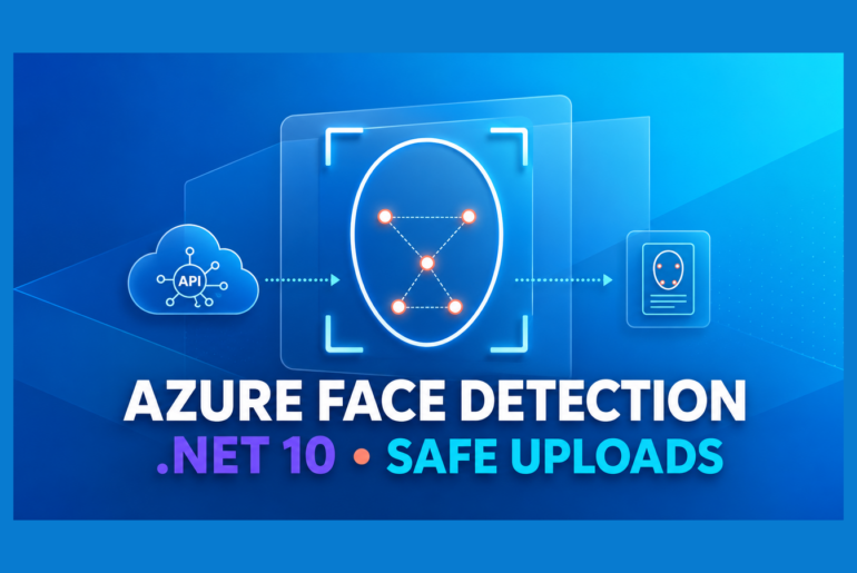 Azure Face API detection with .NET 10, secure image uploads, and facial landmark analysis